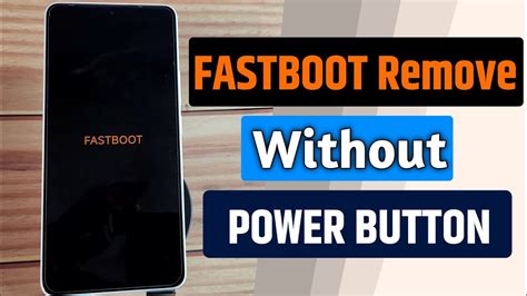 how to solve fastboot problem in redmi without power button