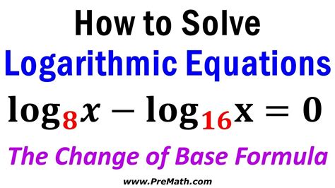 how to solve logarithmic equations with different bases