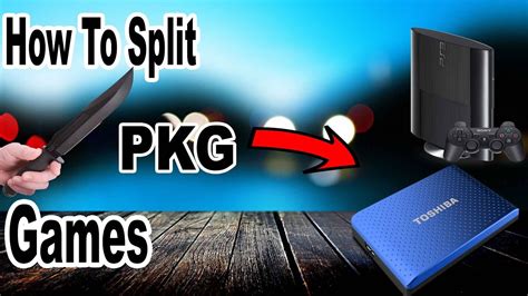 how to split pkg files ps3