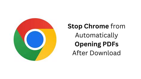 how to stop pdf from automatically opening in chrome