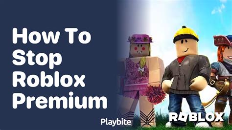 how to stop roblox premium on pc