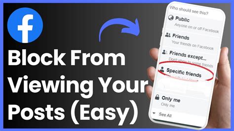 how to stop someone seeing your posts on facebook without blocking