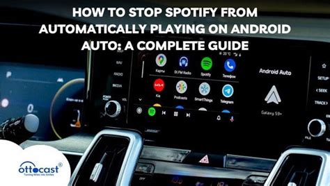 how to stop spotify from playing on android auto