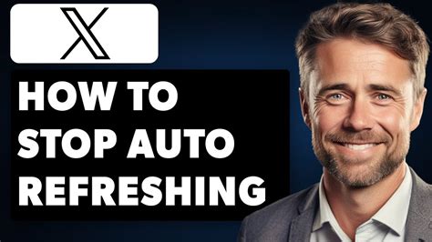 how to stop x from auto refreshing reddit
