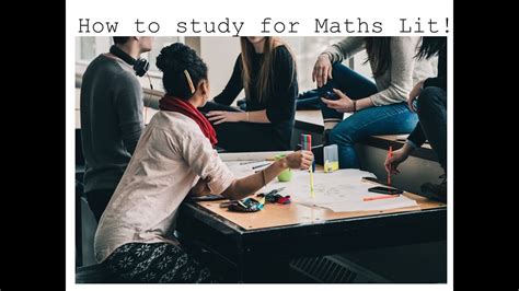 how to study math lit