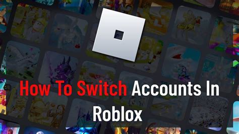 how to switch accounts on roblox 2025