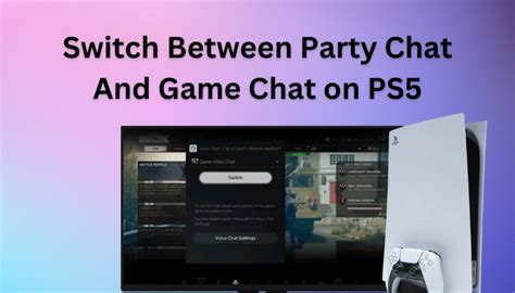 how to switch to game chat on ps5