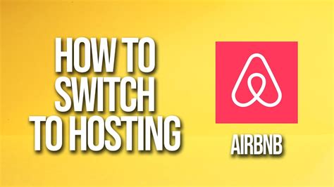 how to switch to hosting on airbnb