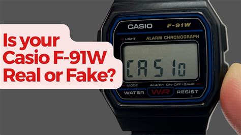 how to tell if casio f91w is real