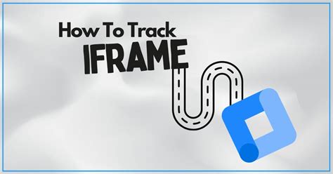 how to track iframes with google tag manager