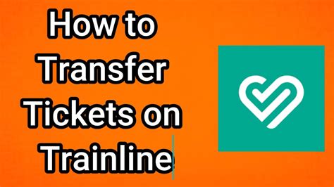how to transfer a ticket on trainline