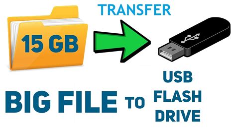 how to transfer large files from pc to flash drive