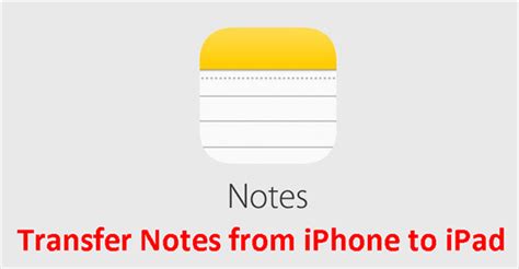 how to transfer notes from iphone to ipad without icloud