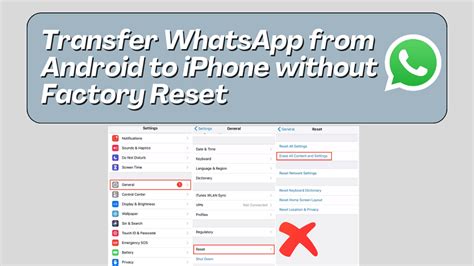 how to transfer whatsapp chat from android to iphone without factory reset