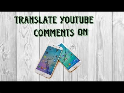 how to translate youtube comments android