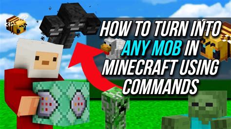 how to turn into any mob in minecraft with commands