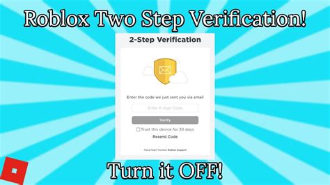 how to turn off 2 step verification roblox without code