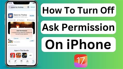 how to turn off ask permission to download apps on iphone ios 17