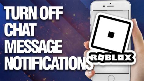 how to turn off chat notifications in roblox