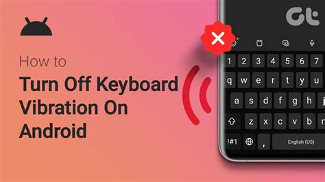 how to turn off keyboard vibration on android