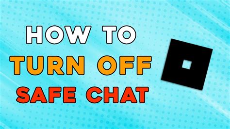 how to turn off safe chat in roblox mobile