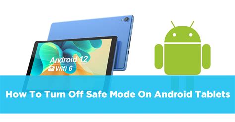how to turn off safe mode on android tablet without power button