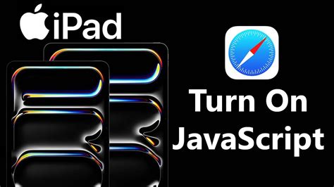 how to turn on javascript in safari on ipad