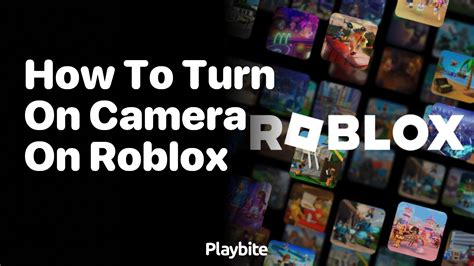 how to turn your camera in roblox