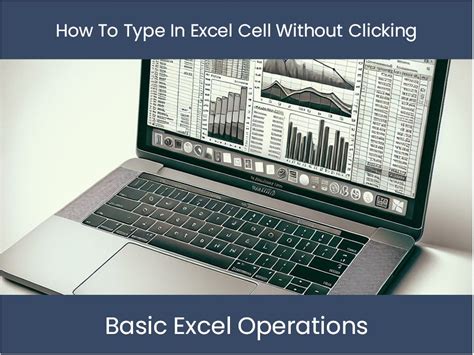 how to type in excel cell without clicking