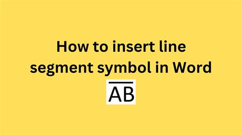 how to type line segment symbol in word