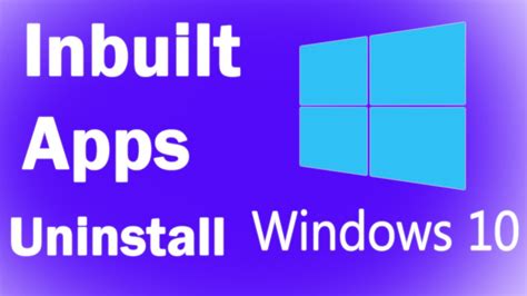 how to uninstall inbuilt apps