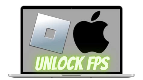 how to unlock fps on roblox macbook