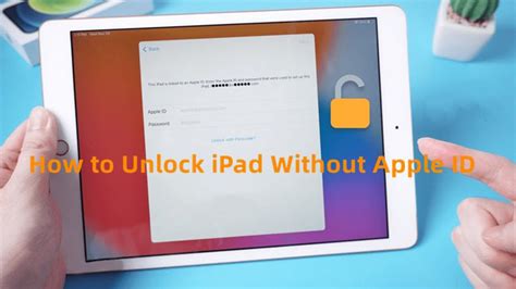 how to unlock ipad with apple id without passcode