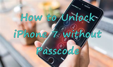 how to unlock iphone 7 passcode without computer for free