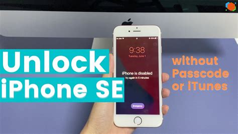how to unlock iphone se without passcode without resetting
