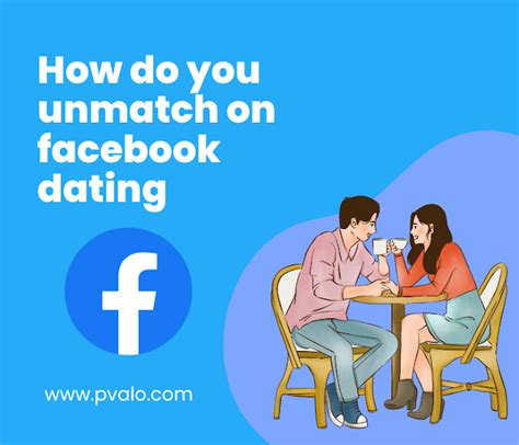 how to unmatch on facebook dating android