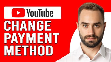 how to update payment method on youtube app