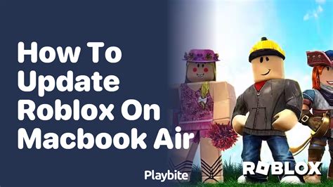 how to update roblox on my macbook air