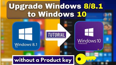how to upgrade from windows 8.1 to windows 10 without product key