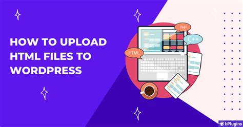 how to upload html file in wordpress