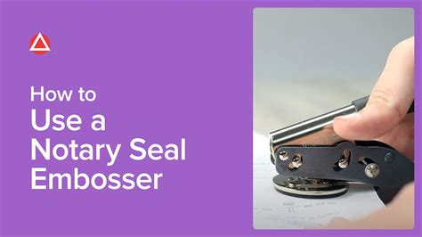 how to use a notary seal embosser