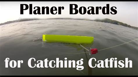 how to use a planer board for catfish