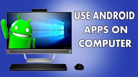 how to use android apps on computer