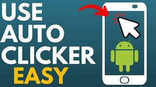 how to use auto clicker on mobile android