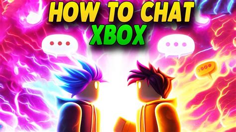 how to use chat in roblox on xbox one