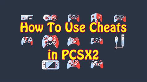 how to use cheats on pcsx2