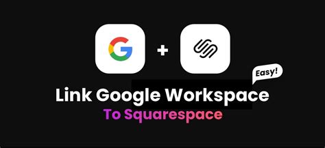 how to use google workspace with squarespace