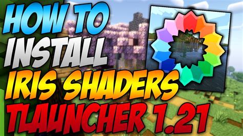 how to use iris shaders on tlauncher