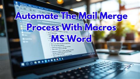 how to use mail merge and macro in ms word