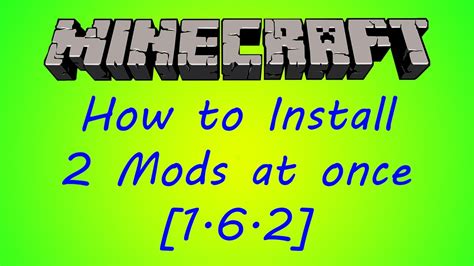 how to use multiple mods at once in minecraft
